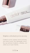 Delilah Wake Up - Eye Perfector benefits